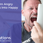 How to Turn Angry Customers into Happy Endings