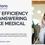 Boost Efficiency with Answering Service Medical