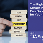 The Right Call Center Partner Can Do Wonders for Your Business Featured Image