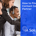 How to Find a Contact Center Partner