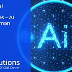 Exceptional Customer Experiences – AI Versus Human Agents - IA Solutions Exceptional Customer Experiences – AI Versus Human Agents