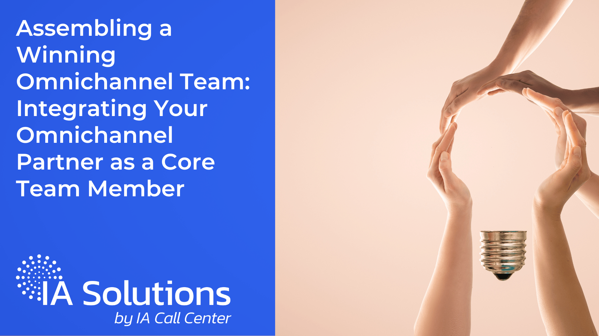 Integraring Your Omnichannel Partner as a Core Team Member Featured Image