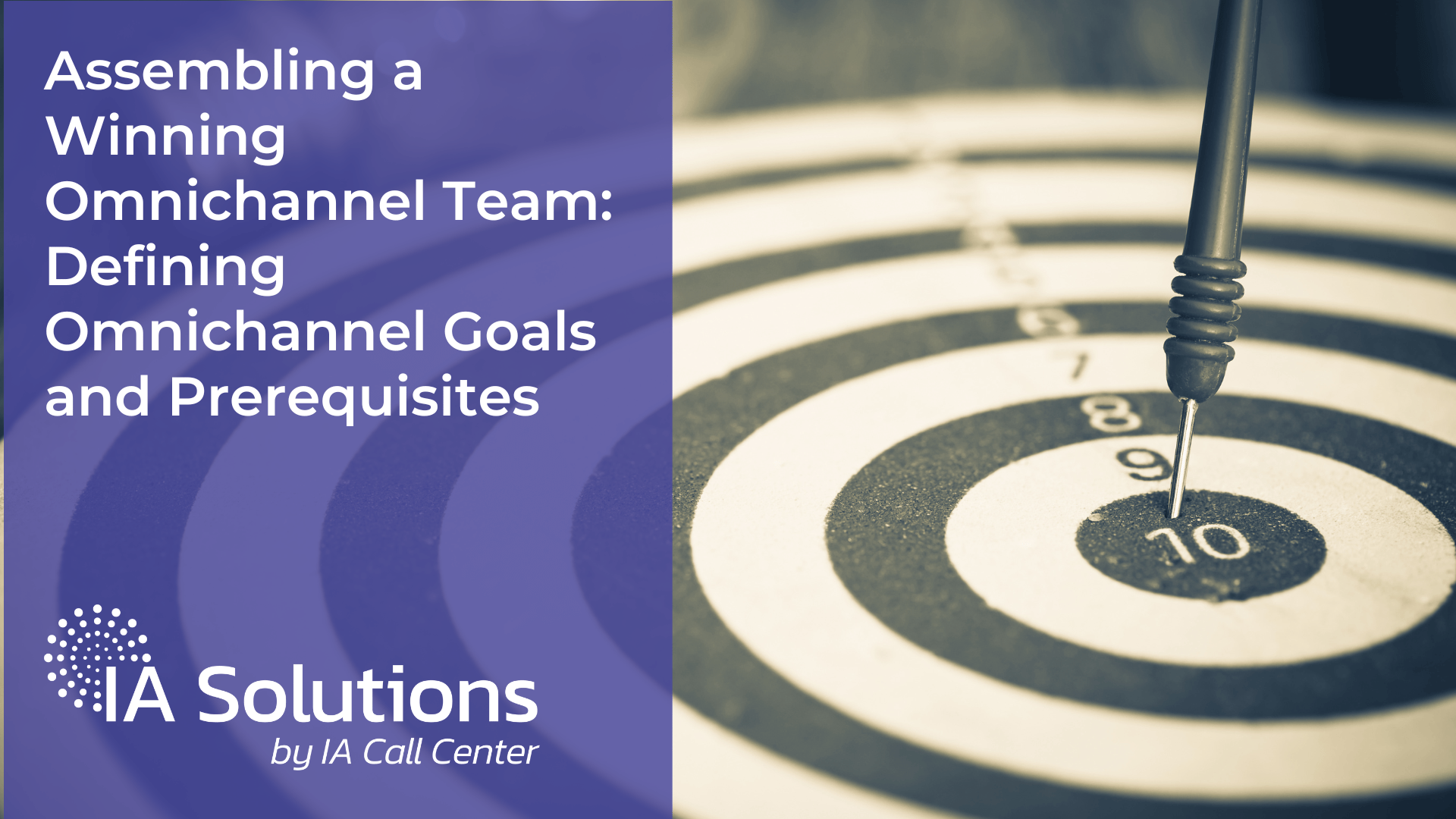 Assembling a Winning Omnichannel Team Defining Omnichannel Goals and Prerequisites Featured Image