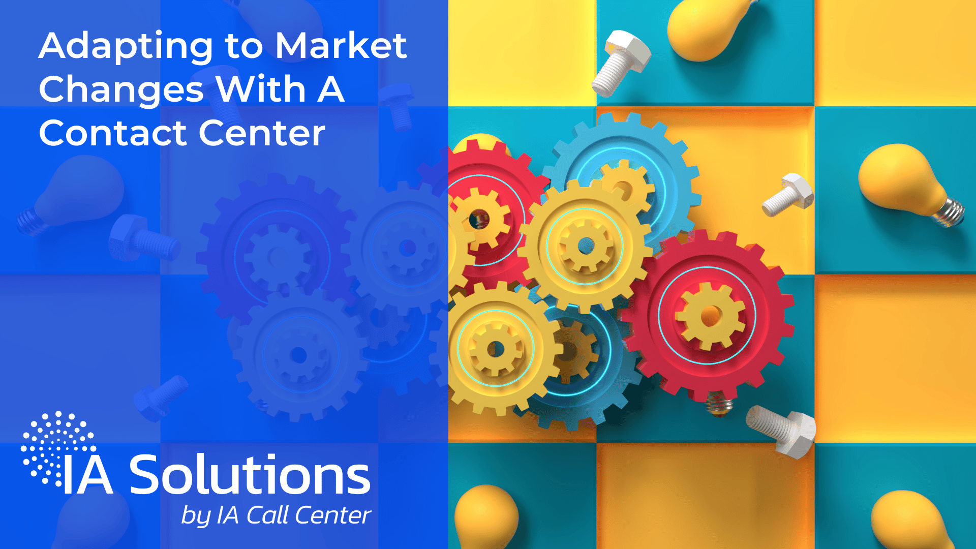 Adapting to Market Changes With A Contact Center