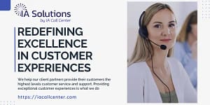 Redefining Excellence In Customer Experiences