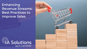 Enhancing Revenue Streams Best Practices to Improve Sales Featured - IA Solutions Enhancing Revenue Streams Best Practices to Improve Sales Featured