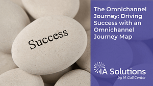 The Omnichannel Journey Driving Success with an Omnichannel Journey Map Featured - IA Solutions The Omnichannel Journey Driving Success with an Omnichannel Journey Map Featured