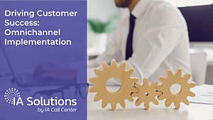 Driving Customer Success Omnichannel Implementation Featured Image