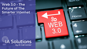 Web 3 0 The Future of The Smarter Internet Featured Image