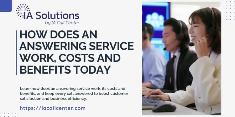 How Does an Answering Service Work Costs and Benefits Today
