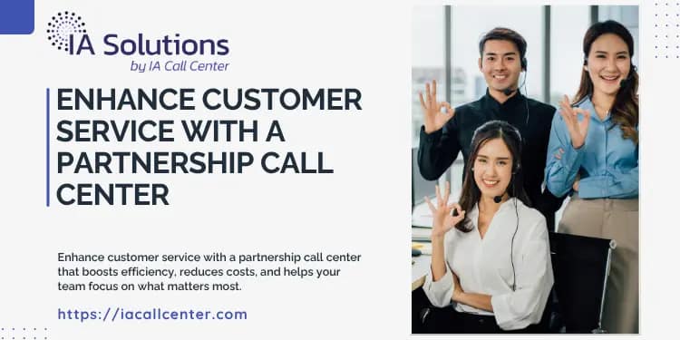 Enhance Customer Service with a Partnership Call Center