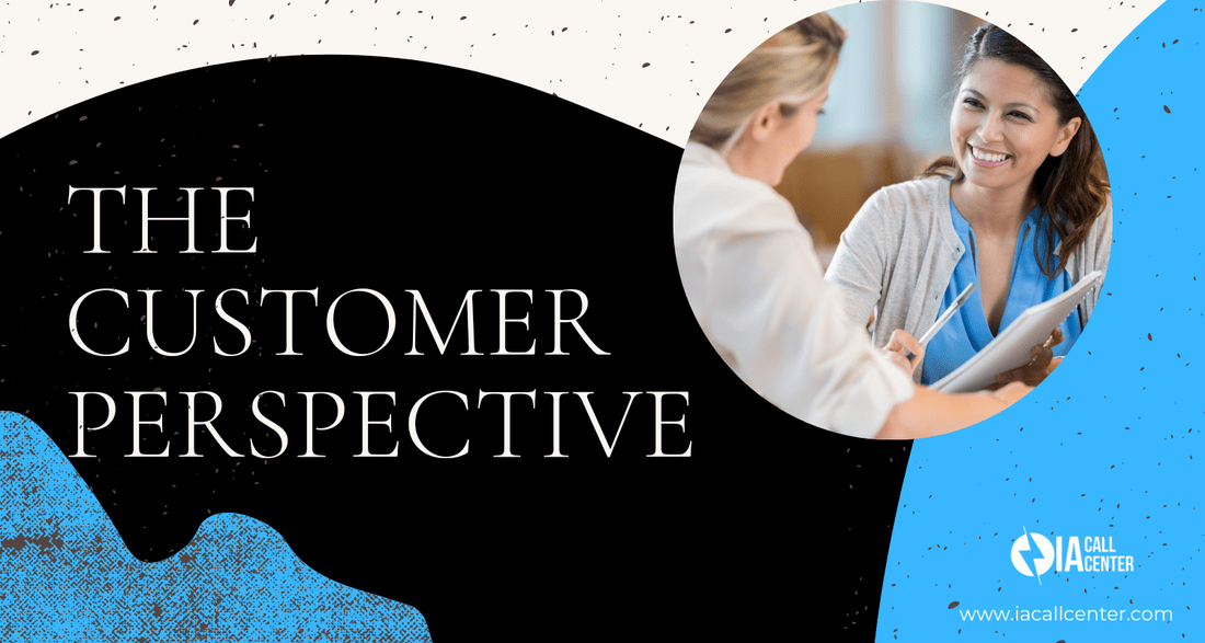 The Customer Perspective