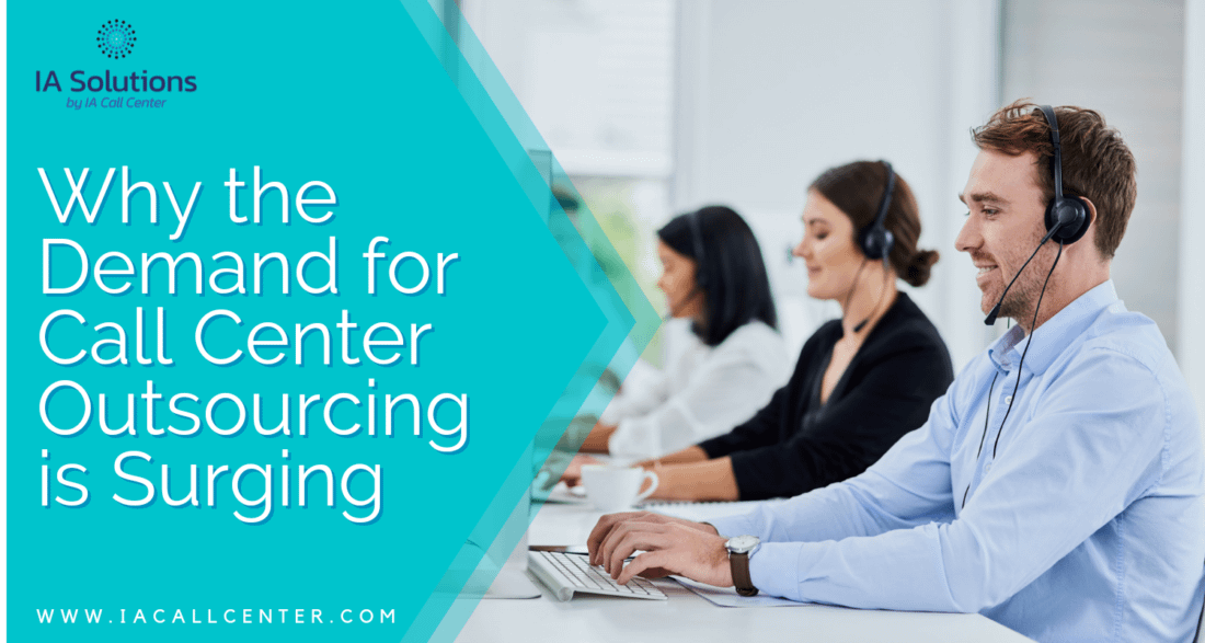Why the Demand for Call Center Outsourcing is Surging