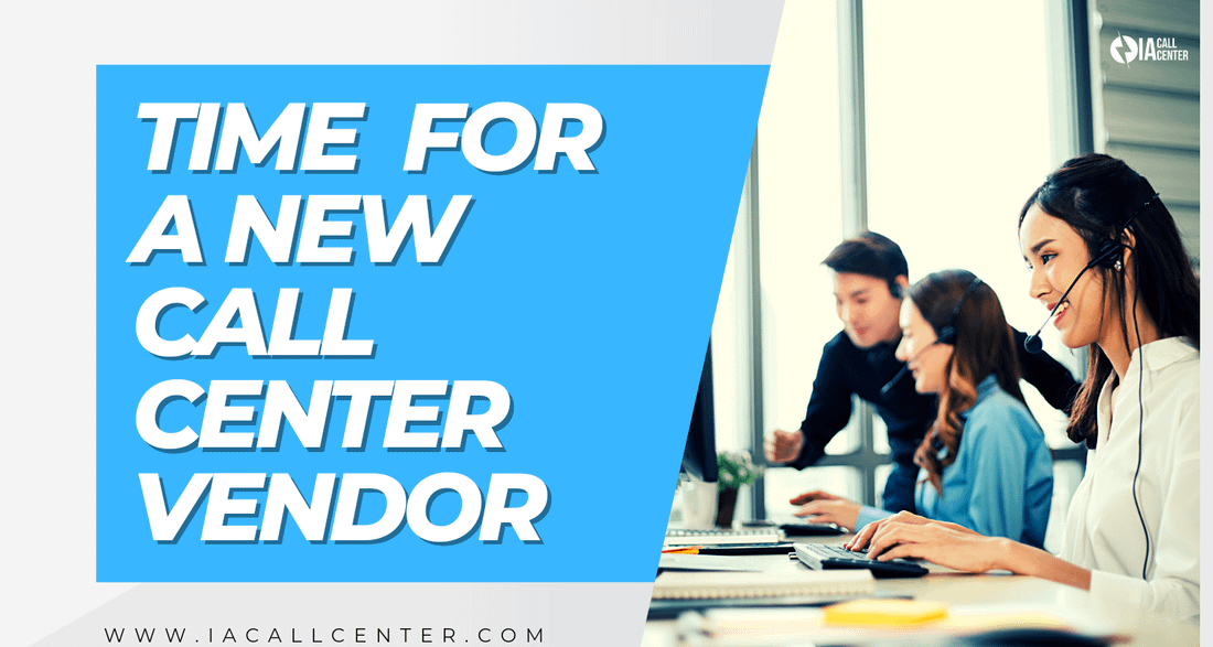 Time for a New Call Center Vendor? Here's How to Select Your Next One